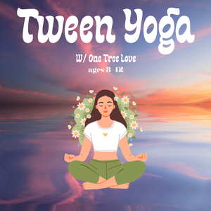 Tween Yoga (ages 8-1